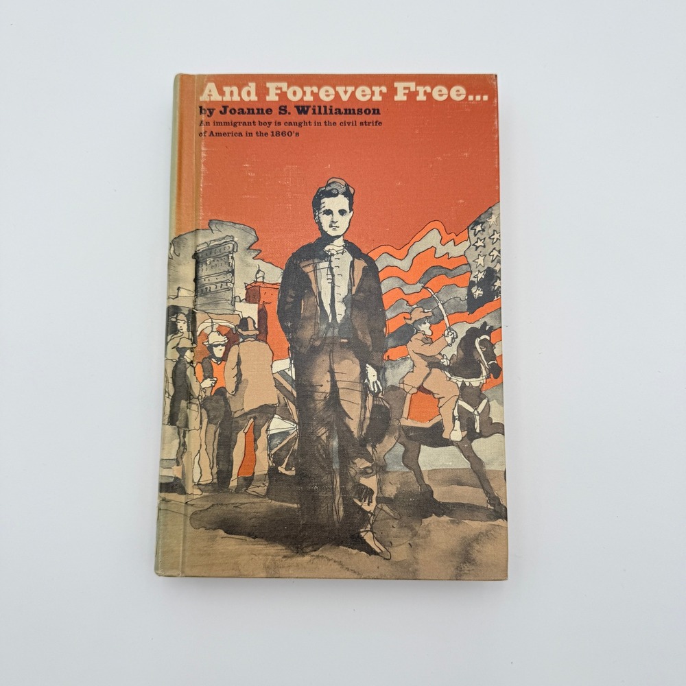 VTG And Forever Free Book Joanne Williamson 1966 Civil War Fiction Alfred Knopf